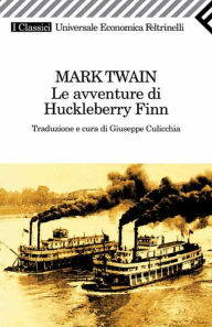 Title: Le avventure di Huckleberry Finn, Author: Mark Twain