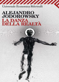 Title: La danza della realtà, Author: Alejandro Jodorowsky