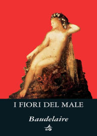 Title: I fiori del male, Author: Charles Baudelaire