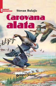 Title: Carovana Alata, Author: Stevan Bulajic