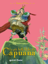 Title: Le più belle fiabe di Capuana, Author: Luigi Capuana