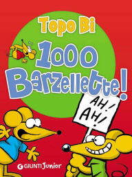 Title: Topo Bi 1000 Barzellette!, Author: AA.VV.