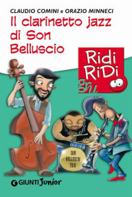 Title: Il clarinetto jazz di Son Belluscio, Author: Claudio Comini