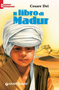 Title: Il libro di Madur, Author: Cesare Dei