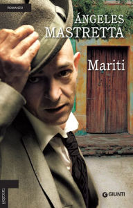 Title: Mariti, Author: Ángeles Mastretta