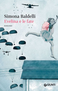 Title: Evelina e le fate, Author: Simona Baldelli
