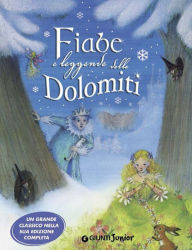 Title: Fiabe e leggende delle Dolomiti, Author: Pina Ballario