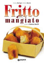 Fritto e mangiato