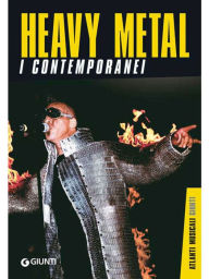Title: Heavy metal. i contemporanei, Author: Gianni Della Cioppa