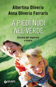 Title: A piedi nudi nel verde, Author: Nica Group