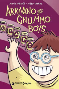 Title: Arrivano gli Gnummo Boys, Author: Mario Rivelli