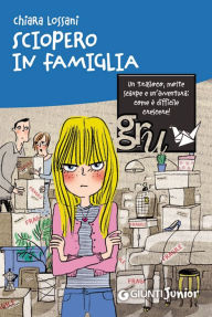Title: Sciopero in famiglia, Author: Chiara Lossani