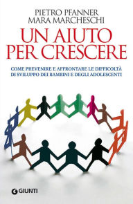 Title: Un aiuto per crescere, Author: Pietro Pfanner