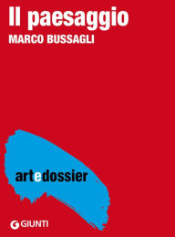 Title: Il paesaggio, Author: Marco Bussagli