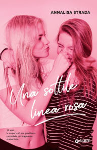 Title: Una sottile linea rosa, Author: Annalisa Strada