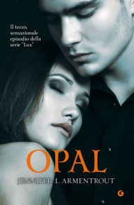 Title: Opal (Lux Series #3) Italian Edition, Author: Jennifer L. Armentrout