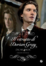 Title: Il ritratto di Dorian Gray: Versione integrale, Author: Oscar Wilde