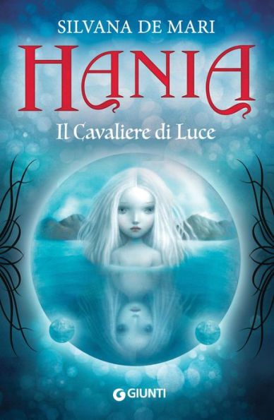 Hania. Il Cavaliere di Luce