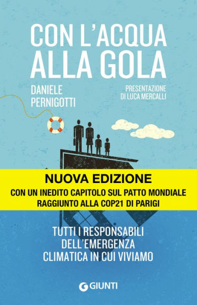 Con l'acqua alla gola: Tutti i responsabili dell'emergenza climatica in cui viviamo