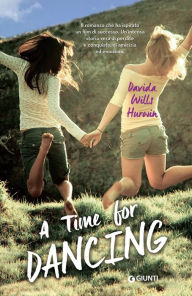 Title: A time for dancing, Author: Davida Wills Hurwin