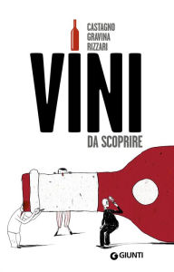 Title: Vini da scoprire, Author: Armando Castagno