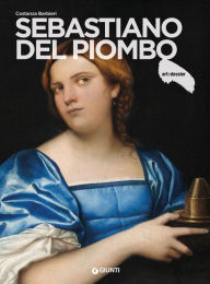 Title: Sebastiano del Piombo, Author: Costanza Barbieri