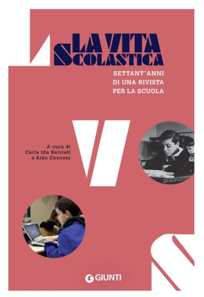 La Vita Scolastica: Settant'anni di una rivista per la scuola