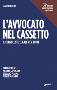 Title: L'avvocato nel cassetto: Il consulente legale per tutti, Author: Gianni Calloni