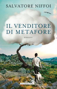 Title: Il venditore di metafore, Author: Salvatore Niffoi