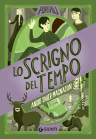 Title: Lo scrigno del tempo, Author: Andri Snaer Magnason