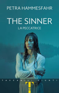 Title: The Sinner. La peccatrice, Author: Petra Hammesfahr