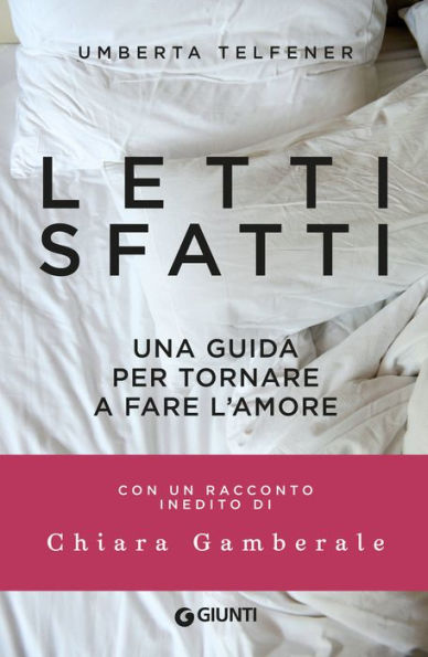 Letti sfatti: Una guida per tornare a fare l'amore