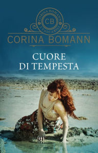 Title: Cuore di tempesta, Author: Corina Bomann