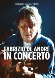 Title: Fabrizio De André in concerto, Author: Franco Zanetti