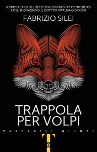 Title: Trappola per volpi, Author: Fabrizio Silei
