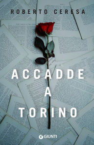 Title: Accadde a Torino, Author: Roberto Ceresa