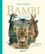 Title: Bambi. Una vita nel bosco, Author: Felix Salten