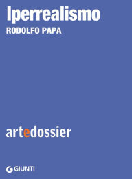 Title: Iperrealismo, Author: Rodolfo Papa