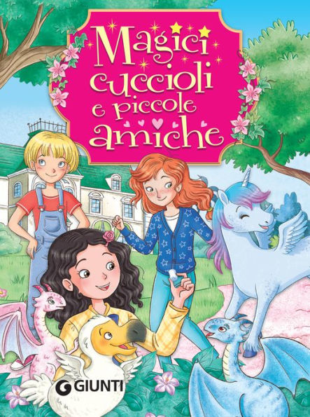 Magici cuccioli e piccole amiche