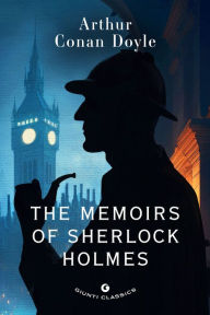 Title: The Memoirs of Sherlock Holmes, Author: Arthur Conan Doyle