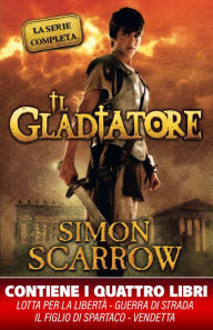 Title: Il Gladiatore, Author: Simon Scarrow