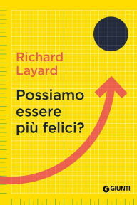 Title: Possiamo essere più felici?, Author: Richard Layard