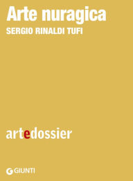 Title: Arte nuragica, Author: Sergio Rinaldi Tufi