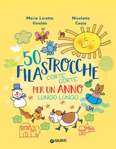 50 filastrocche corte corte per un anno lungo lungo