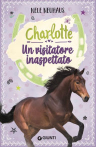 Title: Charlotte. Un visitatore inaspettato, Author: Nele Neuhaus