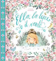 Title: Ella, la lepre e il vento, Author: Corinne Giampaglia
