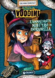 Title: Voodini. L'ammaliante mistero di Dorabella, Author: Silvana Zancolò