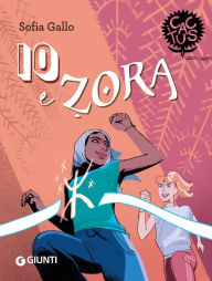 Title: Io e Zora, Author: Sofia Gallo