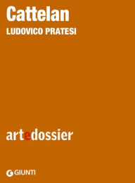 Title: Cattelan, Author: Ludovico Pratesi