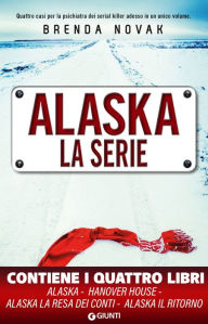 Title: Alaska. La serie, Author: Brenda Novak